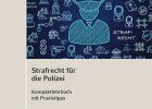 eBook des Boorberg-Verlags Strafrecht für die Polizei Kompaktlehrbuch mit Praxistipps, die Autoren sind Prof. Dr. Bijan Nowrousian und Polizeikommissar Luca Bahne