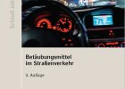 Betäubungsmittel im Strßenverkehr